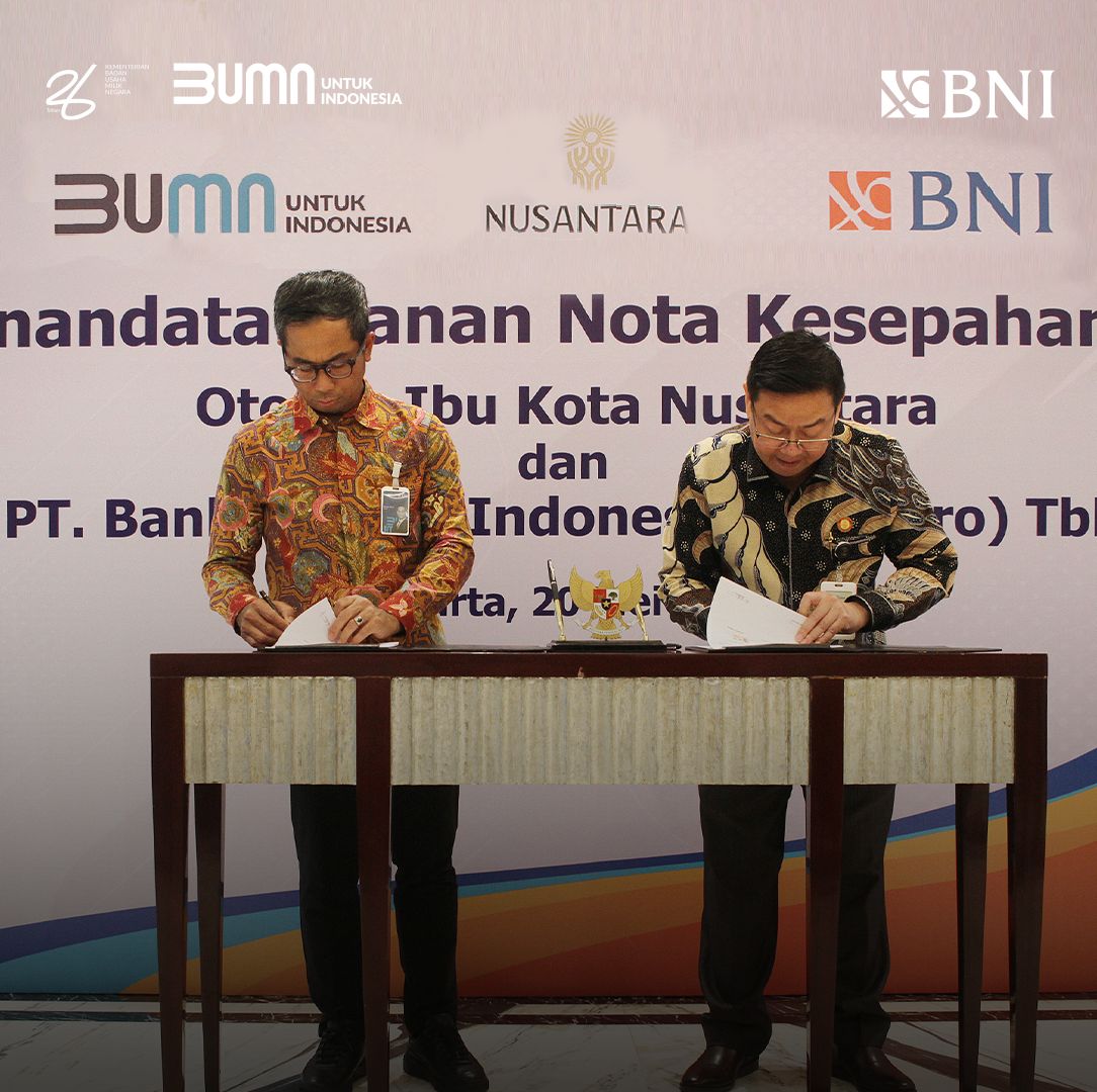 Bni Perkuat Sinergi Dengan Otorita Ikn Sediakan Layanan Jasa Perbankan