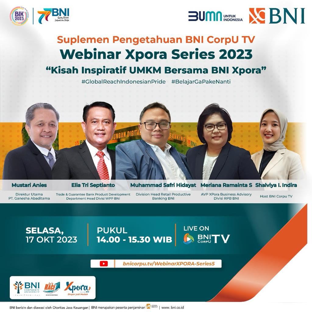 Supplemen Pengetahuan BNI CorpU TV : Webinar Xpora Series 2023 "Kisah ...